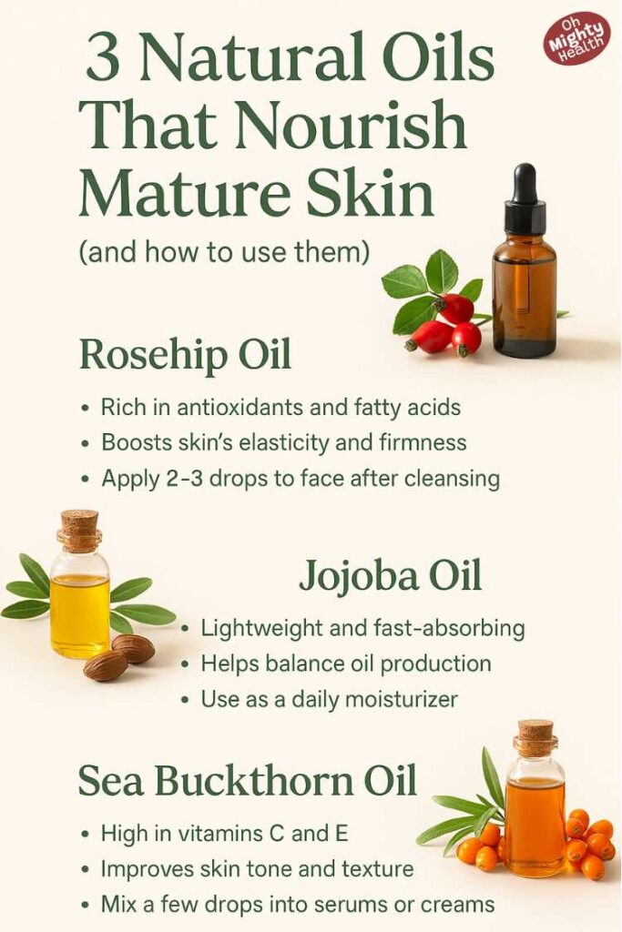 3 Natural Oils for Mature Skin (With Real Tips, Not Just the Basics)